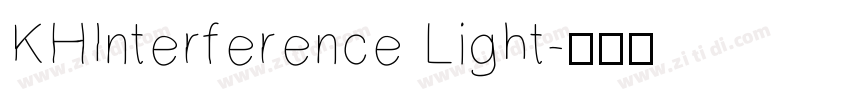 KHInterference Light字体转换